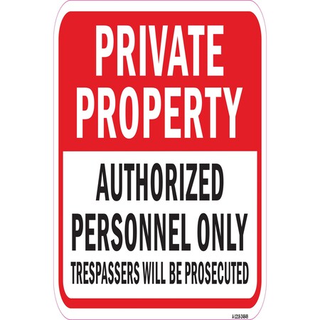 Signmission Safety Sign, 12 in Height, Aluminum, 24849 A-1218-24849
